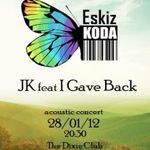 Афіша Концерт «Eskiz Koda» та «JK acoustick project feat I Gave Back»