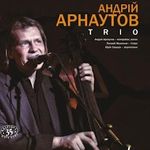 Афіша Концерт «Андрій Арнаутов Тріо»