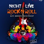 Афіша Вечірка «Night Live Rock'n'roll»