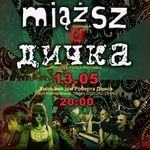 Афіша Концерт гуртів «Дичка»(UA) та «Miąższ»(PL)