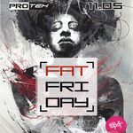 Афіша Вечірка «FAT FRIDAY»