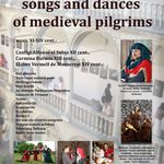 Афіша Середньовічне шоу «Songs and dances of medieval pilgrims»