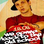 Афіша Вечірка «We gonna back to the old school»