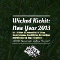 Вечірка Wicked Kickit: New Year 2013