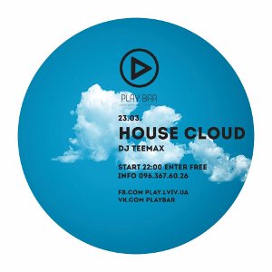 Вечірка House Cloud @ Play Bar