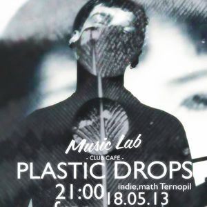 Концерт гурту Plastic Drops