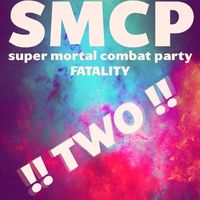 Божевільна вечірка SMCP:Fatality