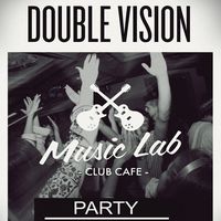 Вечірка Double Vision @ Music Lab