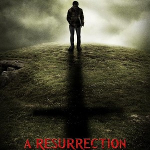 Фільм «Воскресіння» (A Resurrection)