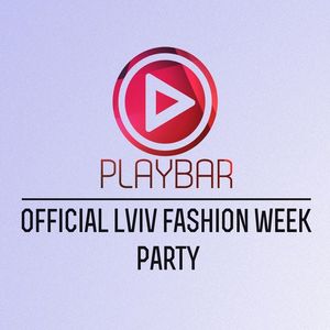 Вечірка Official Lviv Fashion Week Party