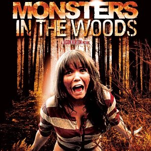 Фільм «Монстри у лісах» (Monsters in the Woods)
