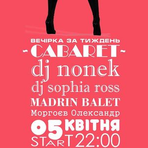 Вечірка Cabaret @ Picasso