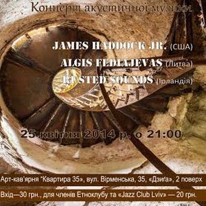 Акустичний концерт Algis Fediajevas (Литва),  Rusted Sounds (Ірландія), James Haddock Jr. (Аляска)