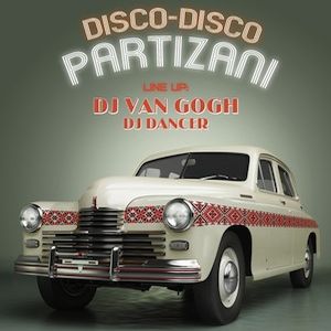 Вечірка Disco-Disco Partizani