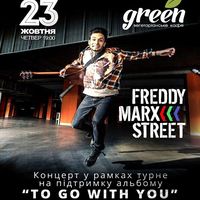 Концерт Freddy Marx Street @ Green