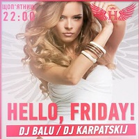 Вечірка Hello, Friday