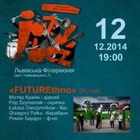 Jazz Bez-2014: «FUTUREthno» (PL/UA) та «SEFARDIX / Bracia Oles and JorgosSkolias» (PL)