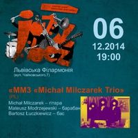 Jazz Bez-2014: «Michal Milczarek Trio» (PL) та «Kasia Mirowska Quartet feat. Piotr Baron» (PL)
