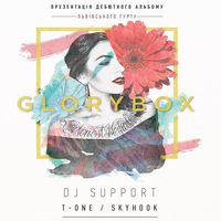 Презентація дебютного альбому Glory Box