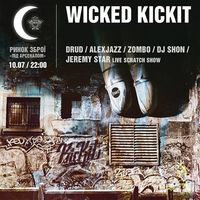 Вечірка Wicked Kickit @ Під Арсеналом