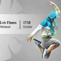 Фітнес-конвенція Lviv Fitness Weekend