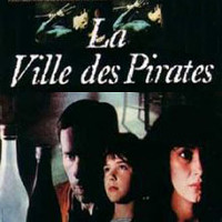 Фільм «Місто піратів» (La ville des pirates)