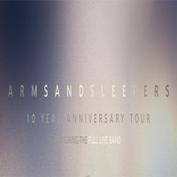 Великий концерт Arms and Sleepers до десятиліття гурту