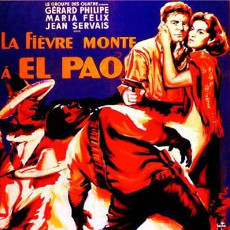 Фільм «Лихоманка приходить в Ель-Пао» (La Fièvre monte à El Pao)