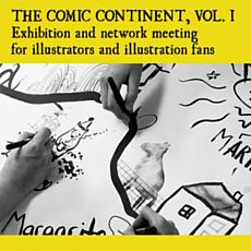 Виставка і зустріч для ілюстраторів та їх поціновувачів The Comic Continent, vol. I